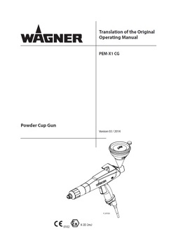 Yorkshire Spray Services Ltd - Wagner PEM X1 Cup Gun Manual Yorkshire Spray Services Ltd - Wagner PEM X1 Cup Gun Manual