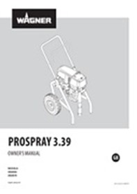 Yorkshire Spray Services Ltd - Wagner PS 3.39 Operating Manual Yorkshire Spray Services Ltd - Wagner PS 3.39 Operating Manual