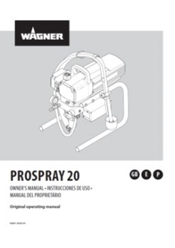 Yorkshire Spray Services Ltd - Wagner PS20 Operating Manual Yorkshire Spray Services Ltd - Wagner PS20 Operating Manual