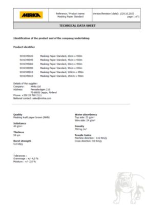 Yorkshire Spray Services Ltd - Mirka Essentials - Masking Film Premium - Mirka Technical Data Sheet Yorkshire Spray Services Ltd - Mirka Essentials - Masking Paper Standard - Mirka Technical Data Sheet