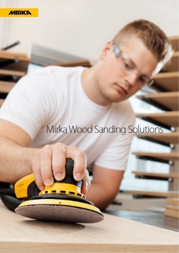 Yorkshire Spray Services Ltd - Mirka Sanding & Abrasives - Mirka Wood Solutions - Brochure Yorkshire Spray Services Ltd - Mirka Sanding & Abrasives - Mirka Wood Solutions - Brochure